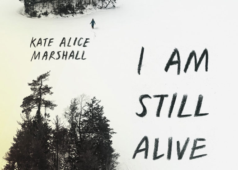 I Am Still Alive by Kate Alice Marshall