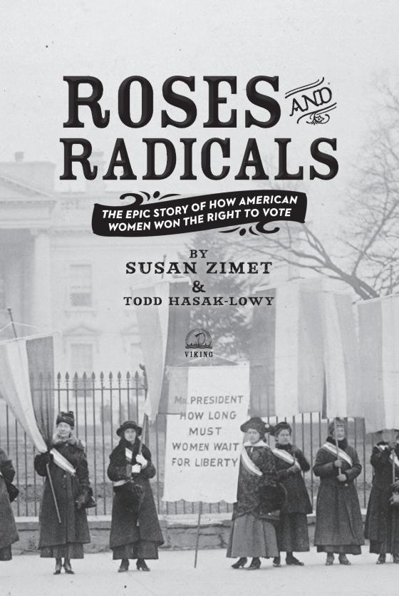 Roses and Radicals by Susan Zimet Roses and Radicals by Susan Zimet